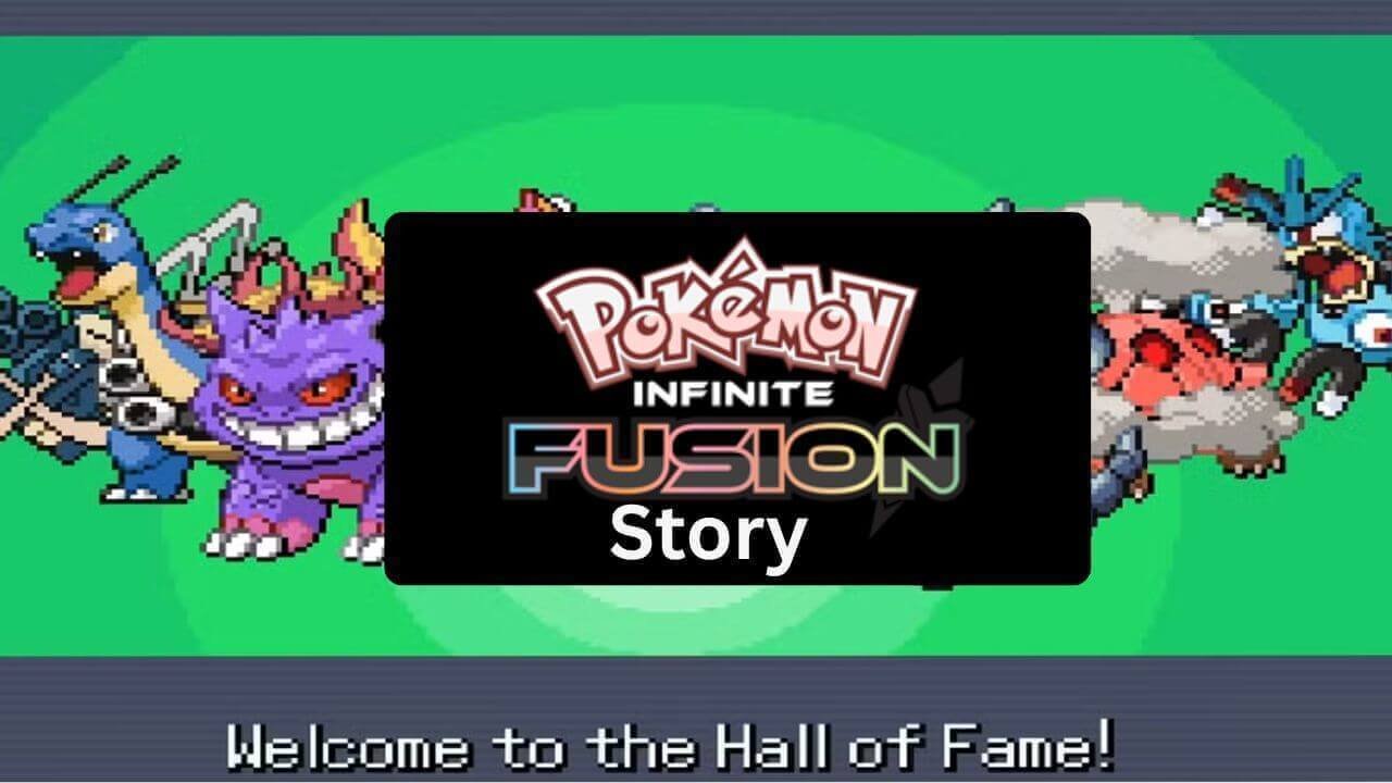 Pokémon Infinite Fusion story